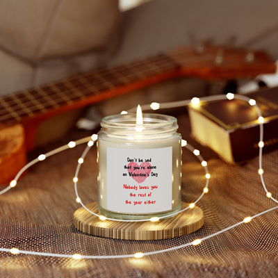 Scented Candle - Sarcastic Valentine's Day Gift for the Lonely Hearted